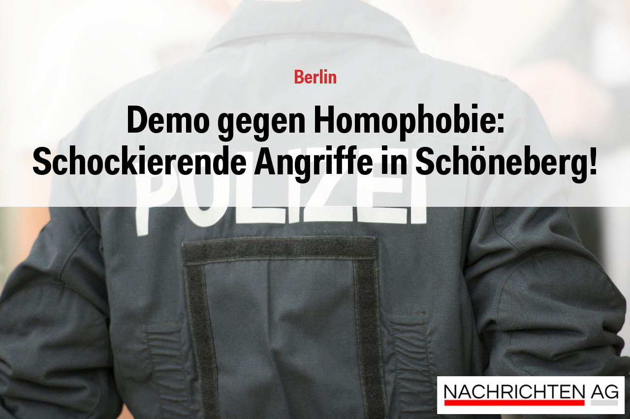 Demo gegen Homophobie: Schockierende Angriffe in Schöneberg!
