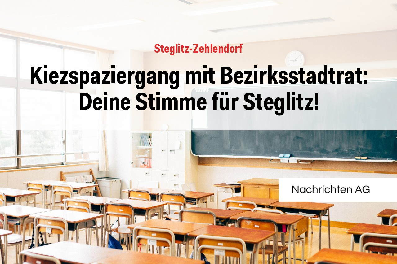 Kiezspaziergang mit Bezirksstadtrat: Deine Stimme für Steglitz!