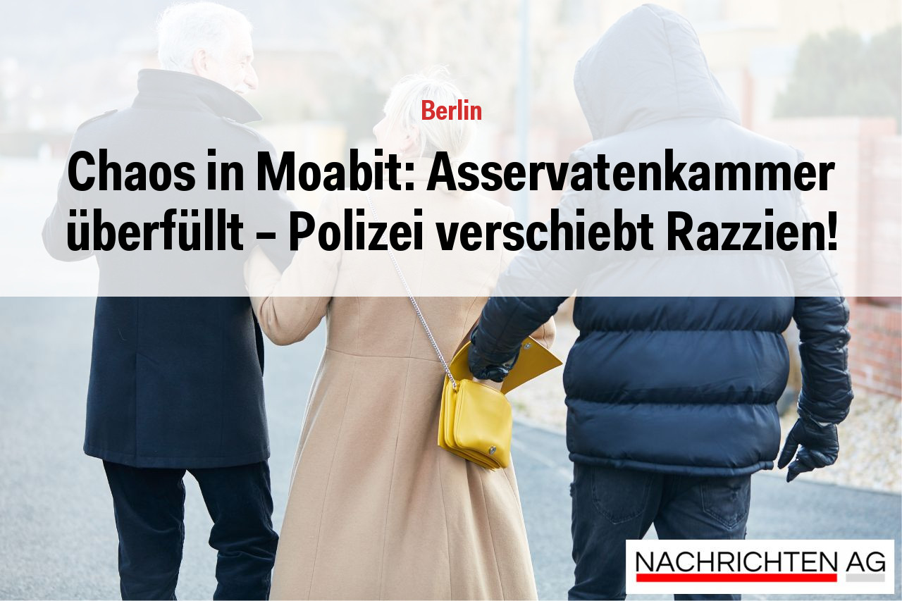 Chaos in Moabit: Asservatenkammer überfüllt – Polizei verschiebt Razzien!